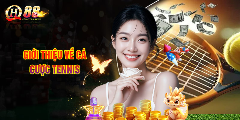 Giới Thiệu Về Cá Cược Tennis