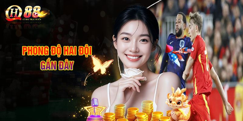 Phong Độ Hai Đội Gần Đây