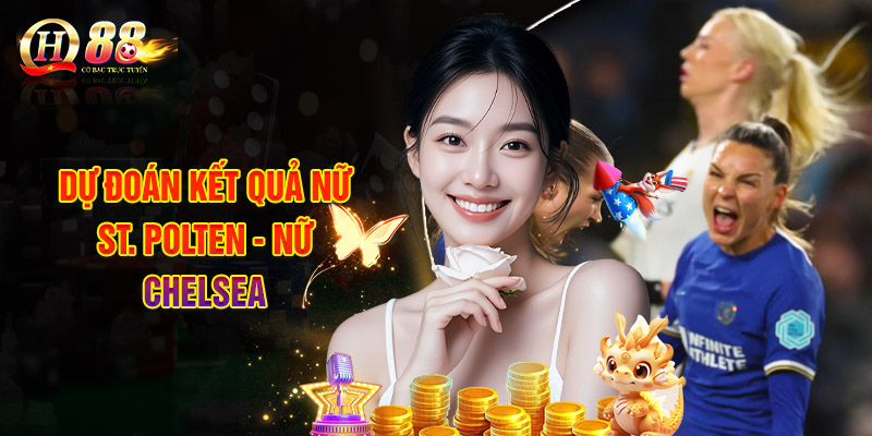 Dự Đoán Kết Quả Nữ Polten - Nữ Chelsea